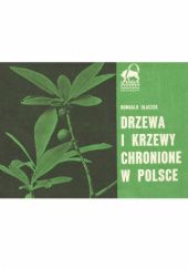 Drzewa i krzewy chronione w Polsce