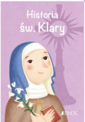 Historia św. Klary