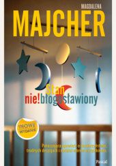 Okładka książki Stan nie! błogosławiony Magdalena Majcher