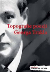 Topografie poezji Georga Trakla