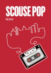 Okładka książki Scouse Pop Paul Skillen