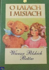 Okładka książki O lalach i misiach wybór Marek Głogowski