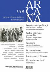 Okładka książki Arcana nr 159 Szymon Babuchowski, Wiesław Helak, Andrzej Nowak (historyk), Olga Płaszczewska, Jakub Polit, Andrzej Waśko