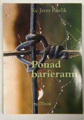 Okładka książki Ponad barierami Jerzy Pawlik