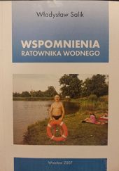 Okładka książki Wspomnienia Ratownika Wodnego Władysław Salik