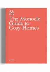 Okładka książki Monocle Guide to Cosy Homes Monocle Gestalten