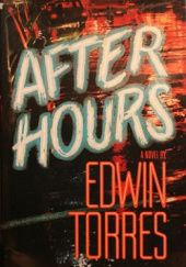 Okładka książki After Hours Edwin Torres