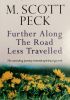 Okładka książki Further Along the Road Less Travelled Morgan Scott Peck