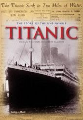 Okładka książki The Story of the Unsinkable Titanic Robert Hamilton, Michael Wilkinson