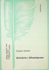 Okładka książki Dziedzice filomatyzmu Krystyna Ratajska