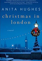 Okładka książki Christmas in London Anita Hughes