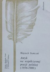 Okładka książki Antyk we współczesnej poezji polskiej: (1956-1980) Wojciech Stańczak