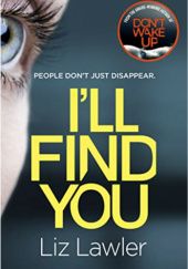 Okładka książki Ill Find You Liz Lawler