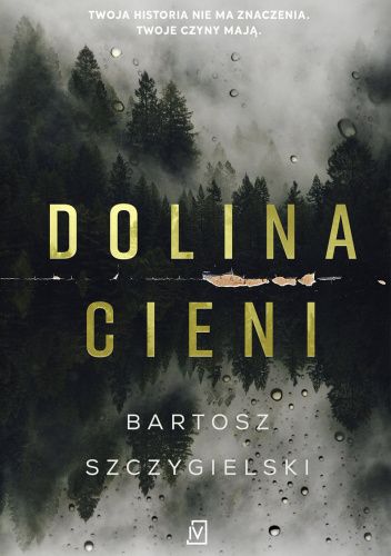 Okładka książki Dolina Cieni Bartosz Szczygielski