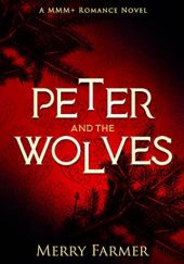 Okładka książki Peter and the Wolves Merry Farmer