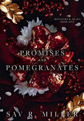 Okładka książki Promises and Pomegranates Sav R Miller