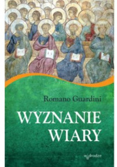 Okładka książki Wyznanie wiary Romano Guardini