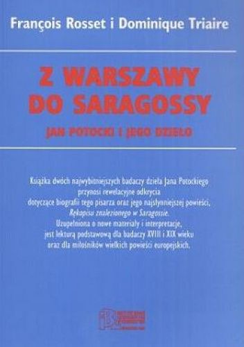 Z Warszawy do Saragossy. Jan Potocki i jego dzieło pdf chomikuj