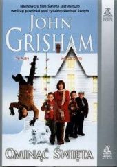 Okładka książki Ominąć Święta John Grisham