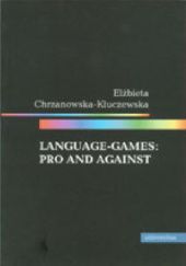 Okładka książki Language-games: pro and against Elżbieta Chrzanowska-Kluczewska