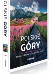 Okładka książki Polskie góry. Duży album praca zbiorowa