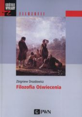 Okładka książki Filozofia Oświecenia Zbigniew Drozdowicz