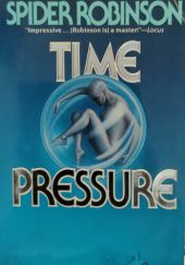 Okładka książki Time Pressure Spider Robinson