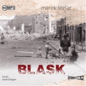 Okładka książki Blask Marek Stelar