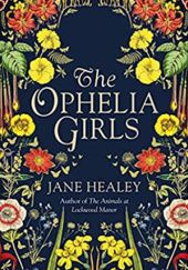 Okładka książki The Ophelia Girls Jane Healey