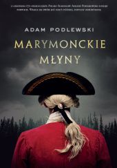 Okładka książki Marymonckie młyny Adam Podlewski