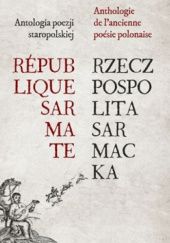 Okładka książki Rzeczpospolita Sarmacka. République Sarmate Jacek Kowalski