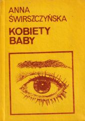 Okładka książki Kobiety, baby Anna Świrszczyńska