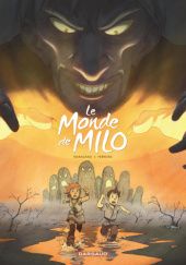Okładka książki Le Monde de Milo, tome 2 Christophe Ferreira, Richard Marazano