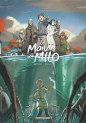 Le Monde de Milo, tome 3