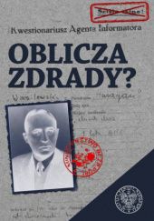 Okładka książki Oblicza zdrady? Kazimierz Krajewski