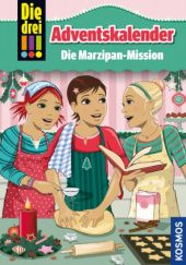 Okładka książki Die drei !!!, Die Marzipan-Mission Maja von Vogel