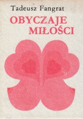 Okładka książki Obyczaje miłości Tadeusz Fangrat