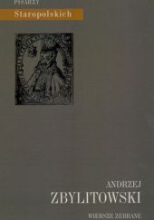 Okładka książki Wiersze zebrane Andrzej Zbylitowski