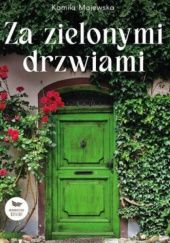 Okładka książki Za zielonymi drzwiami Kamila Majewska