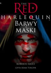 Okładka książki The Red Harlequin. Barwy i maski Roberto Ricci