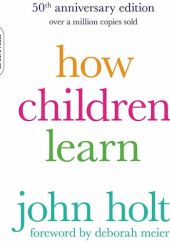 Okładka książki How Children Learn John Holt