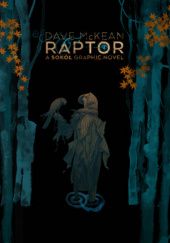 Okładka książki Raptor: A Sokol Graphic Novel Dave McKean