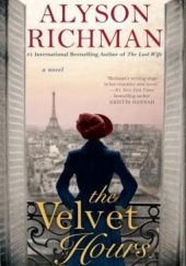 Okładka książki The Velvet Hours Alyson Richman
