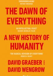 Okładka książki The Dawn of Everything David Graeber, David Wengrow