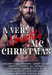 Okładka książki A Very Naughty MC Christmas Teagan Brooks
