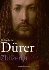 Okładka książki Dürer. Zbliżenia Till-Holger Borchert