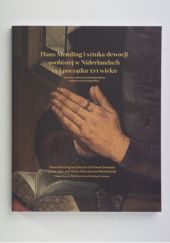Okładka książki Hans Memling i sztuka dewocji osobistej w Niderlandach w XV i początku XVI wieku Marcin Kaleciński, praca zbiorowa