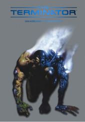 Okładka książki Terminator #02: Gra końcowa. Dolina Śmierci Guy Davis, Alan Grant, Jackson Guice, Steve Pugh, James Robinson, Mel Rubi, Frank Teran