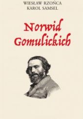 Okładka książki Norwid Gomulickich Wiesław Rzońca, Karol Samsel