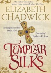 Okładka książki Templar silks Elizabeth Chadwick